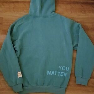 NWOT LIMITED EDITION Comfrt "You Matter" Hoodie Sweatshirt - Jade